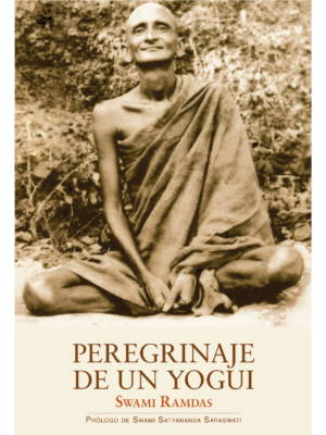 Peregrinaje de un yogui – Swami Ramdas